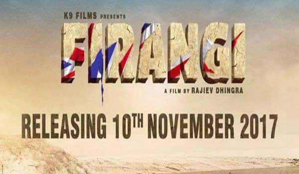 Film-Firangi-to-release-on-10th-November-2017