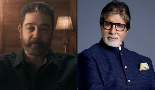 Sources-says-Amithabh-Bachchan-acted-in-Kamal-Vikram-movie