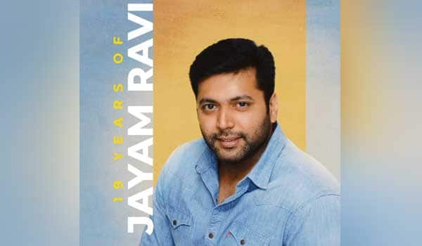 Jayam-Ravi-has-been-in-cinema-for-19-years