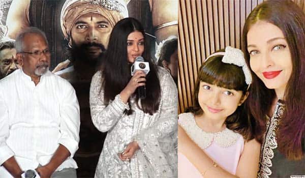 Aishwarya-Rai-Bachchan-Reveals-Her-Daughter-Aaradhya's-'Treasured-Memory'-On-Ponniyin-Selvan-I-Sets