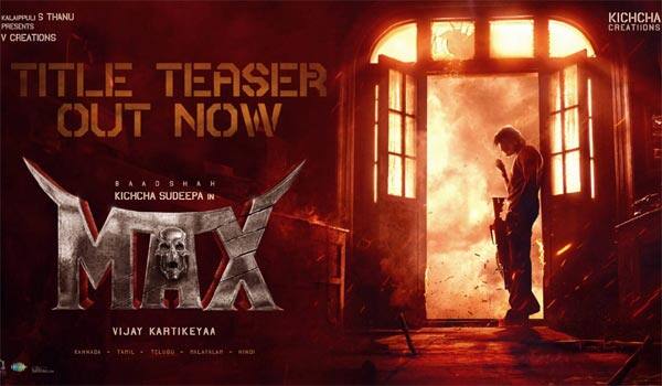 Kichcha-Sudeep-New-Tamil-Movie-'Max'